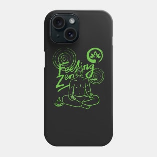 Feeling zen Phone Case