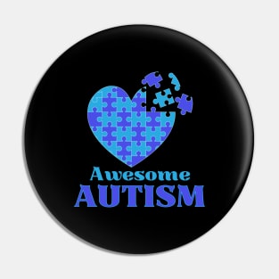 Awesome Autism for Autism awareness we wear BLUE Pin