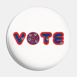 Vote to stop the bullet holes Pin