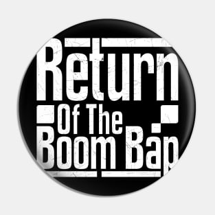 Return Of The Boom Bap Pin