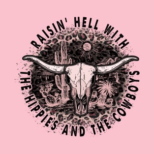 Raisin' hell, hippies T-Shirt