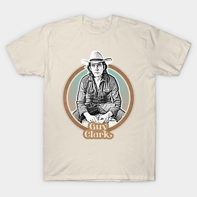 Guy Clark \/\/ Retro Country Music Fan Design - Guy Clark - T-Shirt