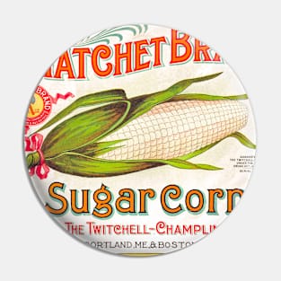 Hatchet Brand Corn Label Pin