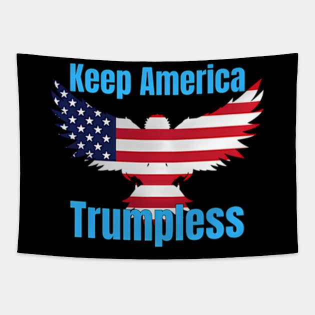 Keep America Trumpless ny -Trump Tapestry by lam-san-dan