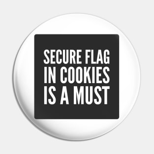 Secure Coding Secure Flag in Cookies is a Must Black Background Pin