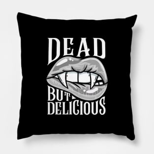 Dead but Delicious - Vampire Goth T-Shirt Pillow