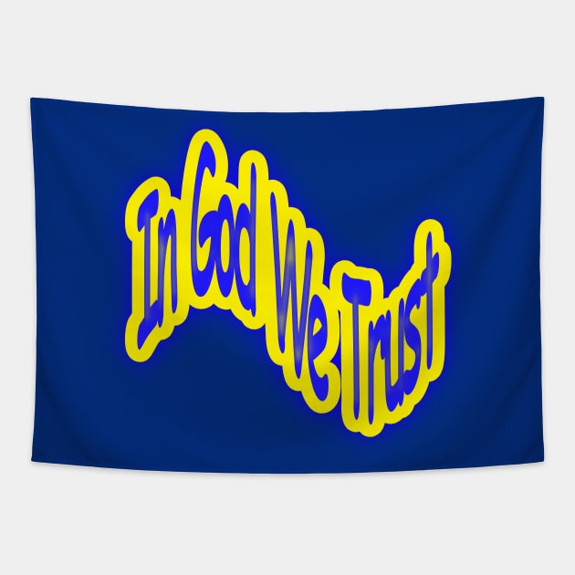 In God We Trust using Ukrainian national flag colors Tapestry by Creative Creation