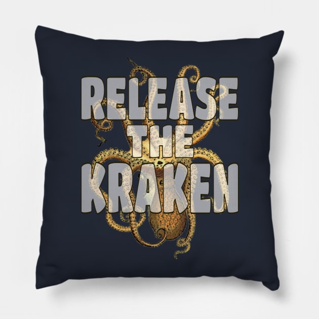 Release The Kraken Pillow by CrazyShirtLady