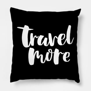 Travel More Pillow