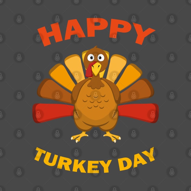 Happy Turkey Day Funny Thanksgiving Gift by MasliankaStepan