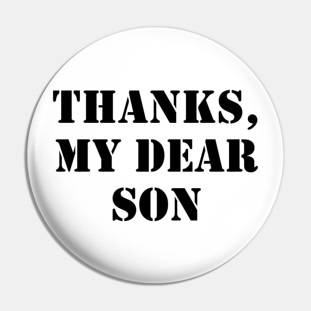 Thanks, my dear son Pin by busines_night