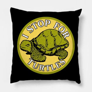 I Stop for Turtles Pillow