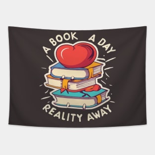 A book a day keeps reality away Tapestry