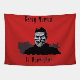 Inspirational saying Normal is Overrated Tapestry