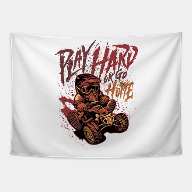 Play hard or go home Tapestry by yogaswara