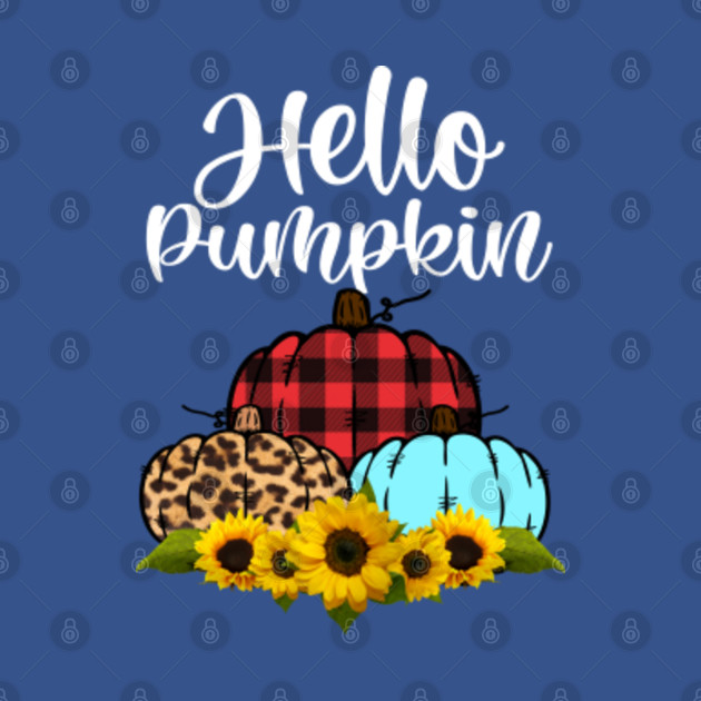 Discover Hello Pumpkin Fall Vibes Autumn Halloween Leopard Buffalo Plaid camouflage - Hello Pumpkin - T-Shirt