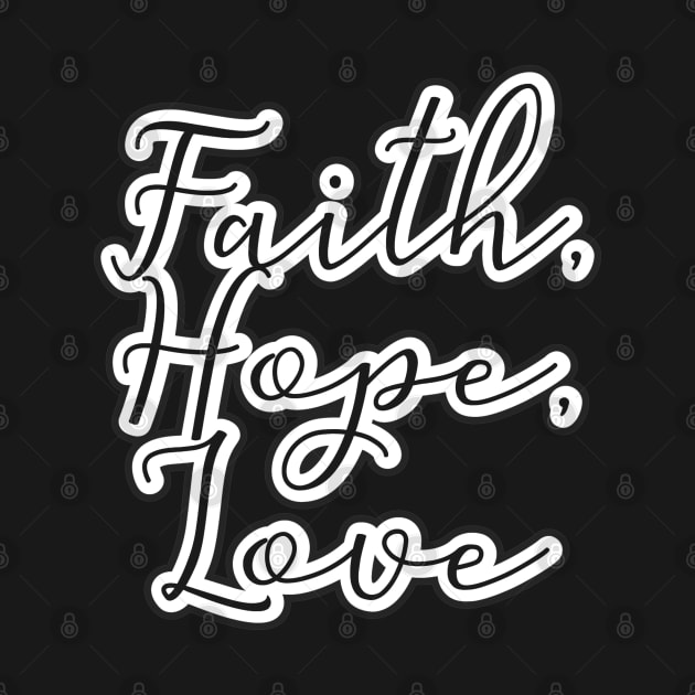 Faith, Hope, Love by FamilyCurios