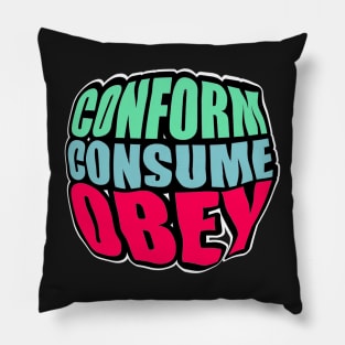 Conform! Pillow