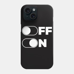 Mood - OFF and ON Phone Case