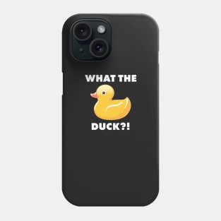 What the Duck?! Funny Duck Shirts Phone Case