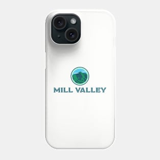 Mill Valley California and Mt Tamalpais color Phone Case