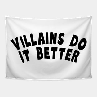 Villains do it better Tapestry