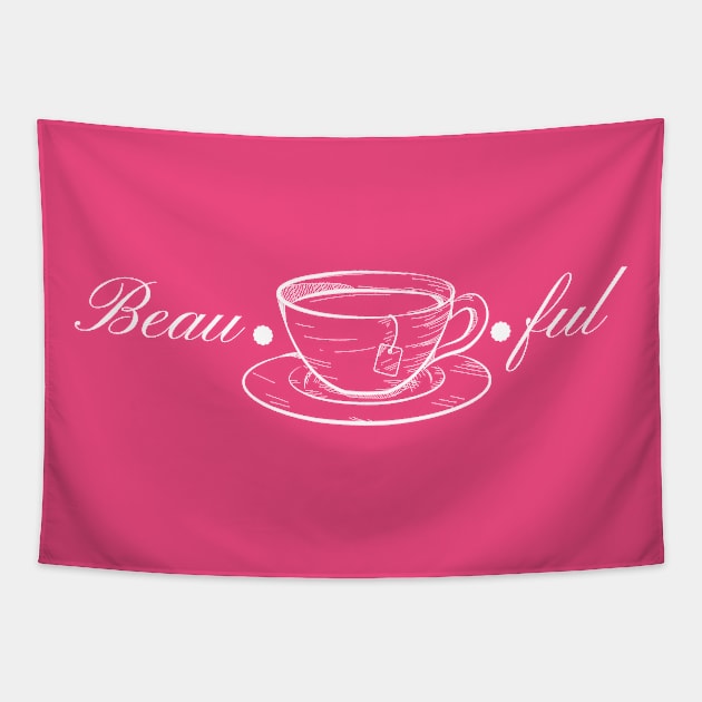 Beau-tea-ful Tapestry by WhitC23Designs