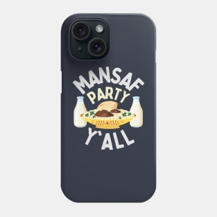 Mansaf Party Y'all Phone Case