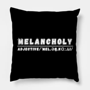 Word Melancholy Pillow