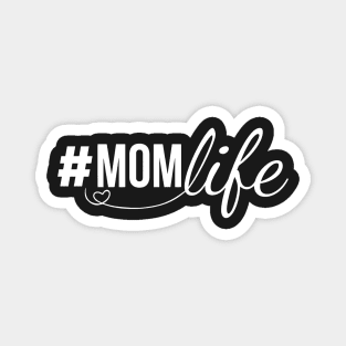 Mom life Magnet