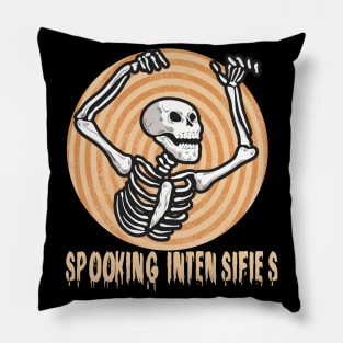 Spooky Meme Spooking Intensifies Skeleton Pillow