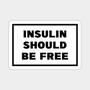 Insulin Should Be Free Magnet