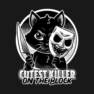 Cute Cat Killer - Dark Psycho Pet Humor T-Shirt