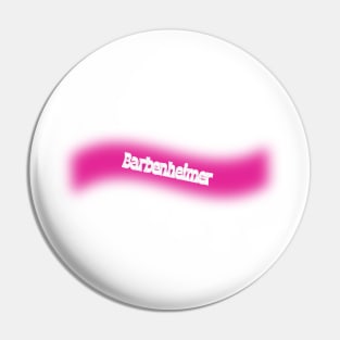 Barbenheimer Pin