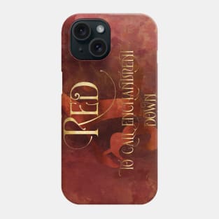 And RED to call enchantment down. Shadowhunter Children's Rhyme Phone Case