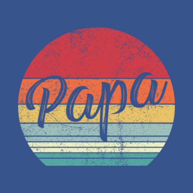 Disover Best Papa Gift, Family papa, Vintage fathers day papa - Papa - T-Shirt