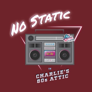 No Static In The Attic T-Shirt