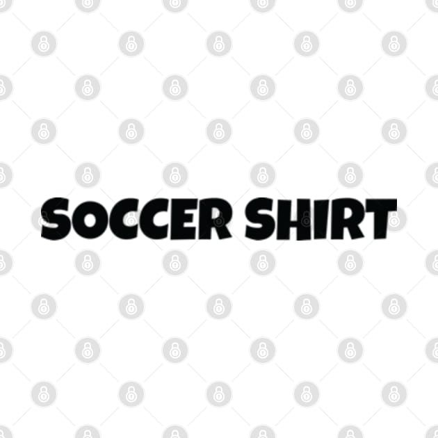 Soccer Shirt, Soccer Day Shirt, This Is My Soccer Shirt by TeeFusion-Hub