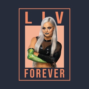 liv forever T-Shirt