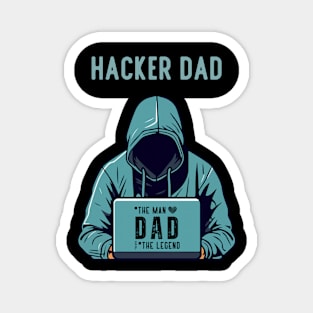 Hacker Dad - Father days Magnet