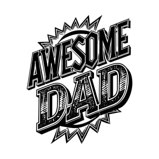 Awesome Dad T-Shirt