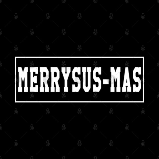 MERRYSUS-MAS by HYPERBOXJGJ