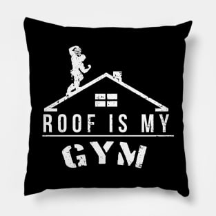 Roof Is My Gym (Winter edition) Pillow