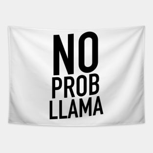 No prob Llama funny alpaca Tapestry