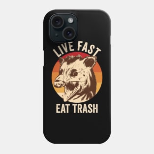 Live Fast Eat Trash Opossum Phone Case