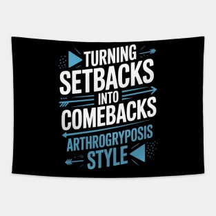Turning Setbacks Into Comebacks, Arthrogryposis Awareness Tapestry