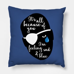 Sad & Blue Pillow