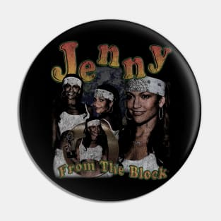 Jenny From The Block Pin