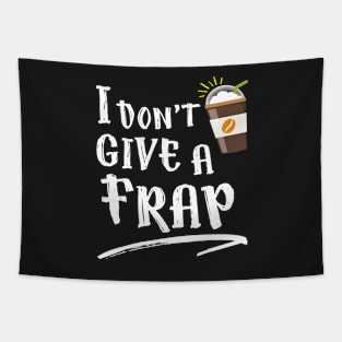 I Don't Give a Frap Tapestry