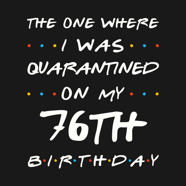 Quarantined On My 76th Birthday by Junki